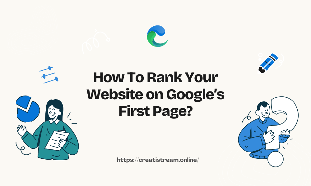 How to rank your website on Google's first page with SEO strategies